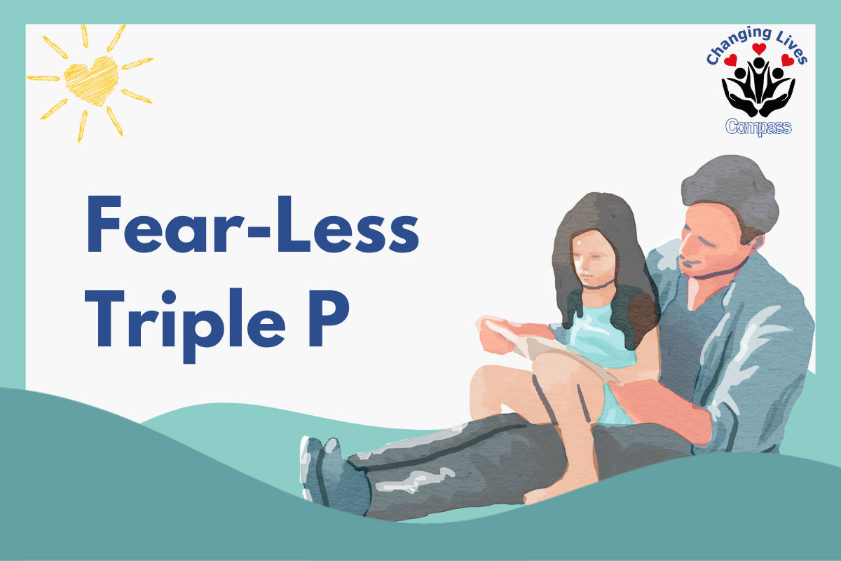 Fear Less Triple P